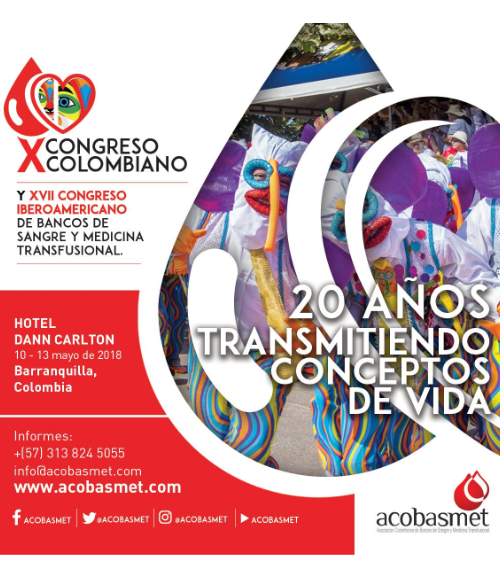 X CONGRESO COLOMBIANO Y XVII CONGRESO IBEROAMERICANO DE BANCOS DE SANGRE Y MEDICINA TRANSFUSIONAL
